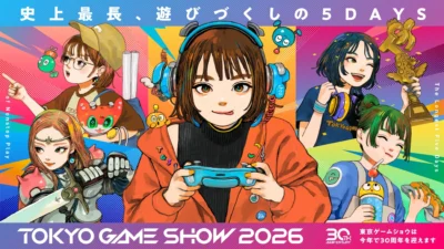 Tokyo Game Show 2026 Tickets Now Available at Animate! Celebrate the 30th Anniversary with No Handling Fees at Stores!