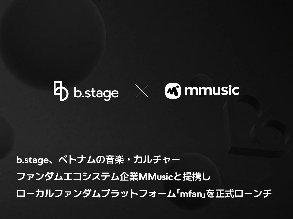 b.stageがベトナムのMMusicと提携し、ローカルファンダムプラットフォーム「mfan」を正式にローンチしたことを告知する画像です。