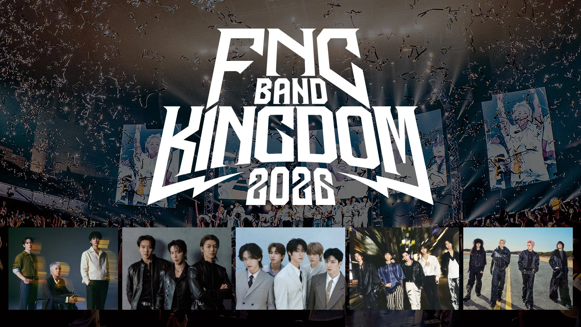 FNC BAND KINGDOM 2026
