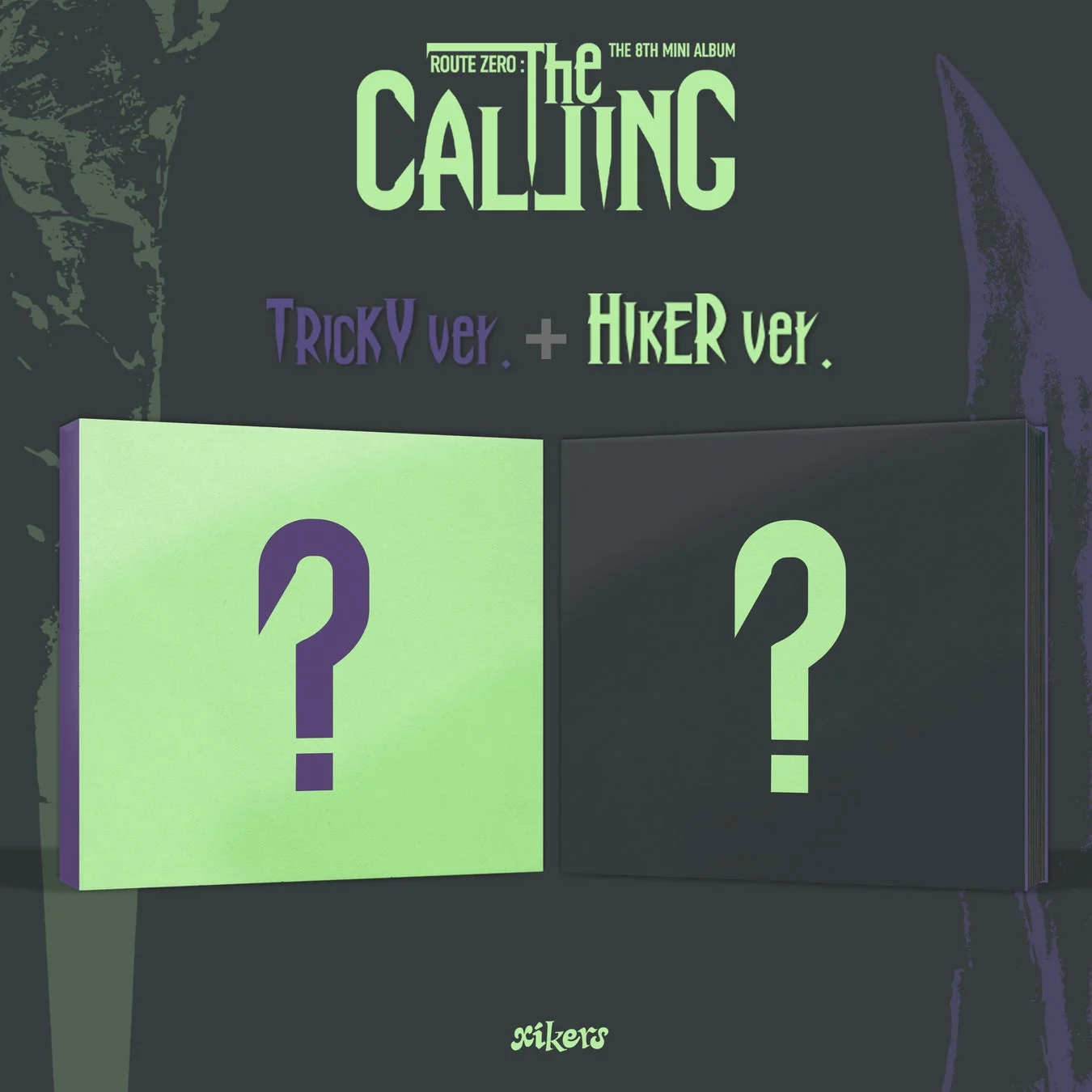 xikers 8TH MINI ALBUM『ROUTE ZERO : The CALLING』