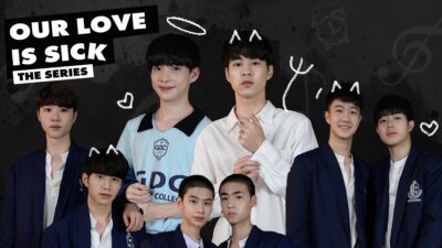 タイBLドラマ『OUR LOVE IS SICK THE SERIES』を10月7日よりU-NEXTオリジナルとしてU-NEXTで独占配信