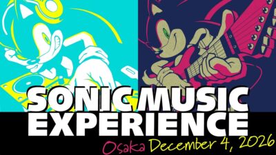 「ソニック」シリーズの音楽を楽しめるライブイベント「SONIC MUSIC EXPERIENCE」12月4日（金）大阪公演開催決定！